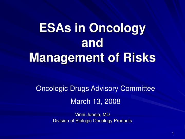 esas in oncology and management of risks