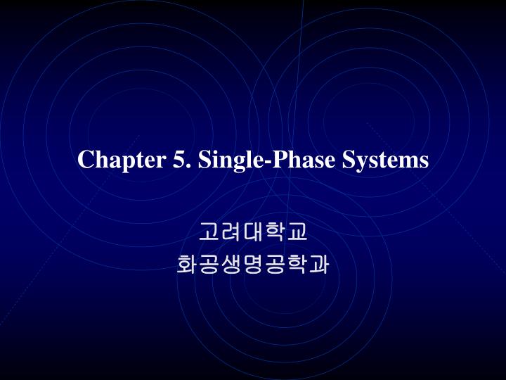 chapter 5 single phase systems