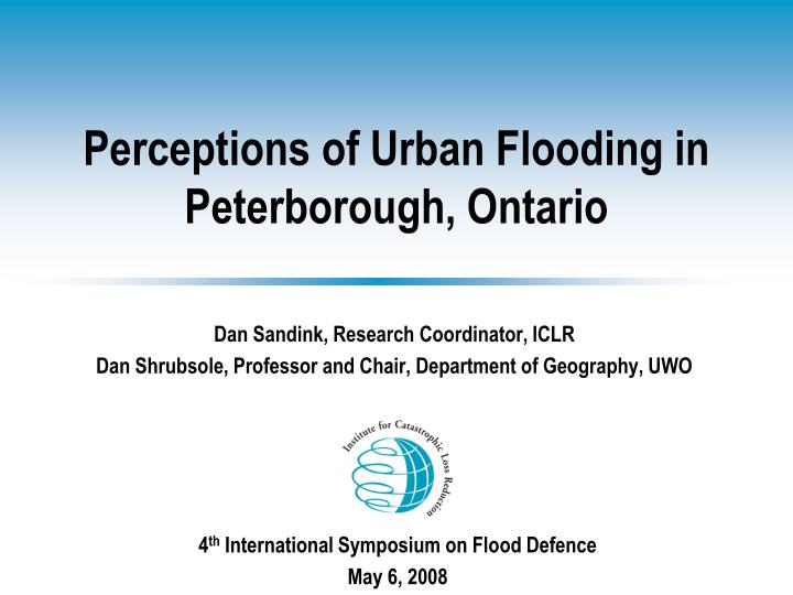 perceptions of urban flooding in peterborough ontario