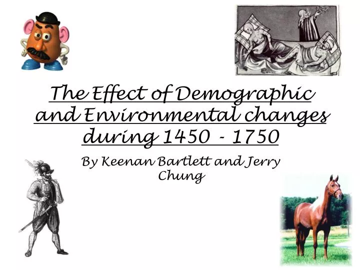 the effect of demographic and environmental changes during 1450 1750