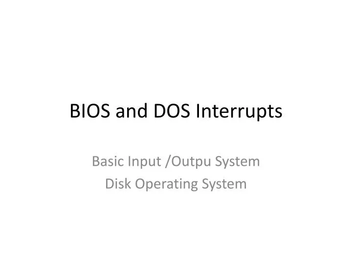 bios and dos interrupts