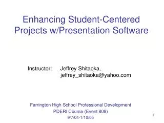 Enhancing Student-Centered Projects w/Presentation Software