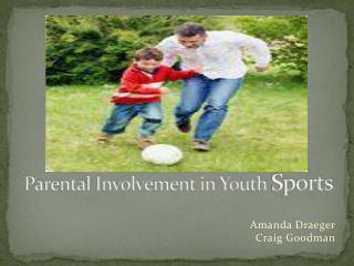 Parental Involvement in Youth Sports