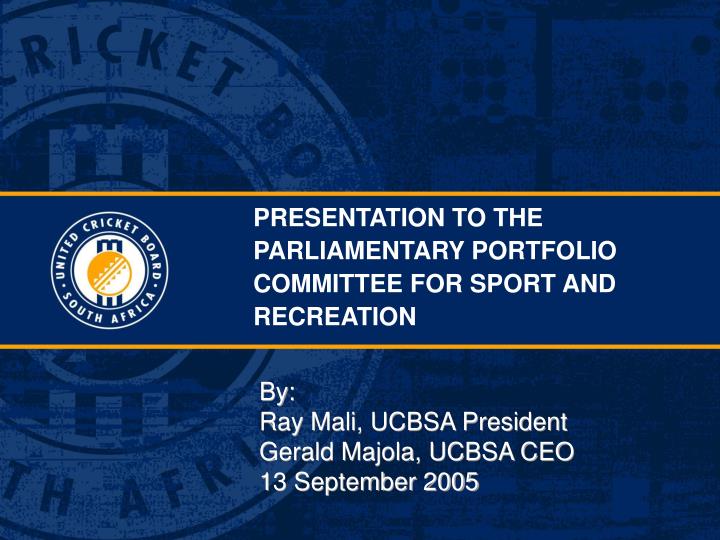 presentation to the parliamentary portfolio committee for sport and recreation