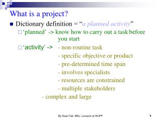 What is a project?