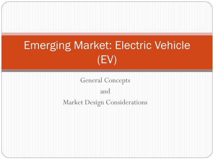 emerging market electric vehicle ev
