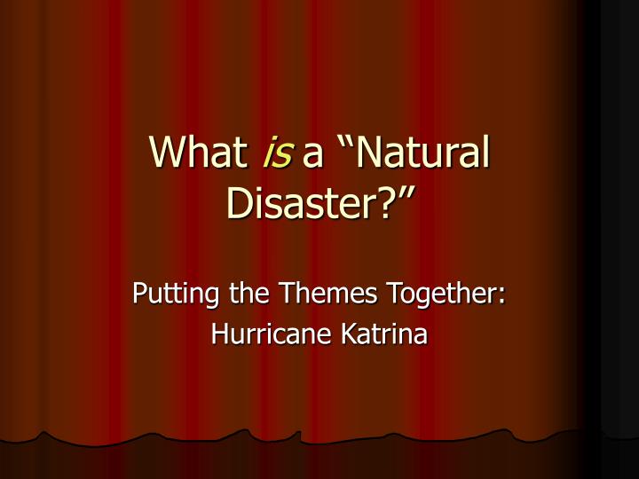 what is a natural disaster
