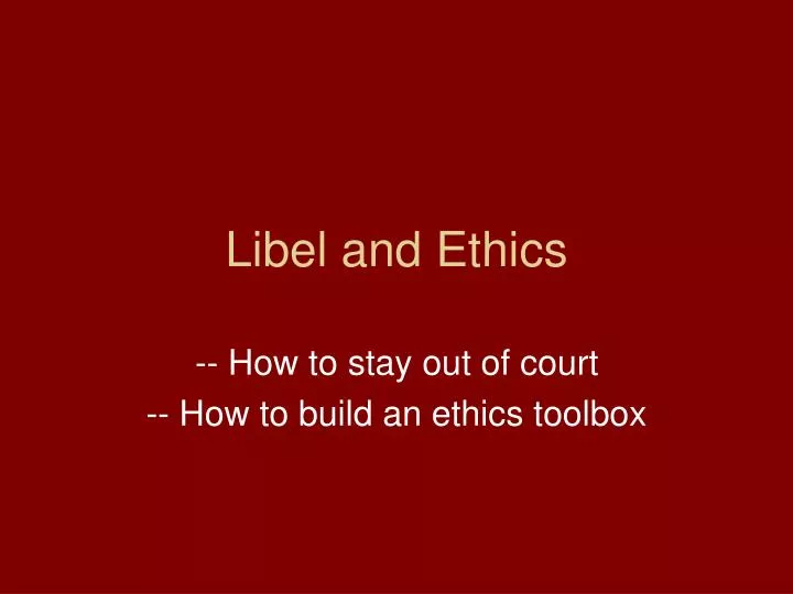 libel and ethics