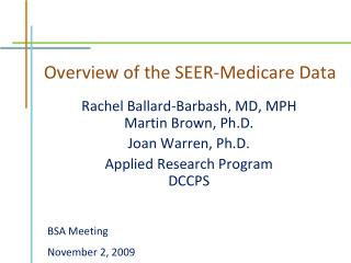 Overview of the SEER-Medicare Data