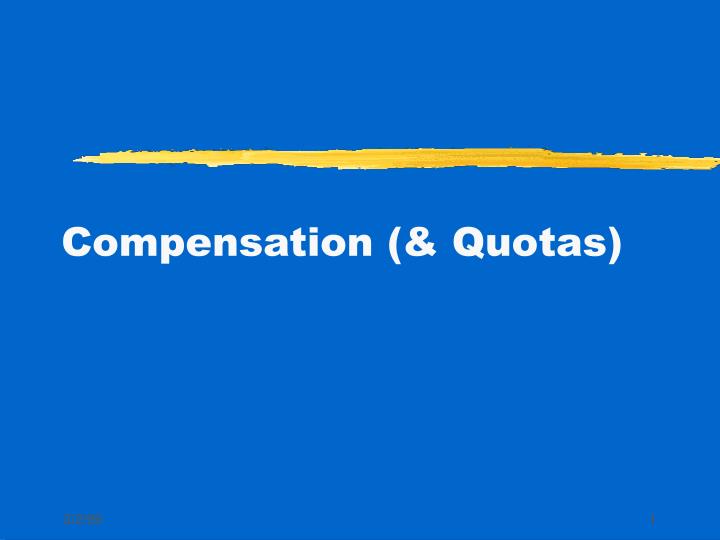 compensation quotas