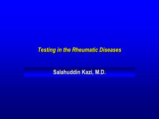 Testing in the Rheumatic Diseases