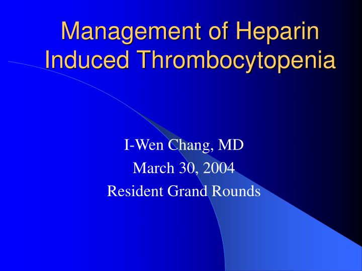 management of heparin induced thrombocytopenia
