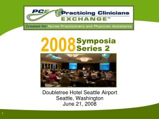 Doubletree Hotel Seattle Airport Seattle, Washington June 21, 2008