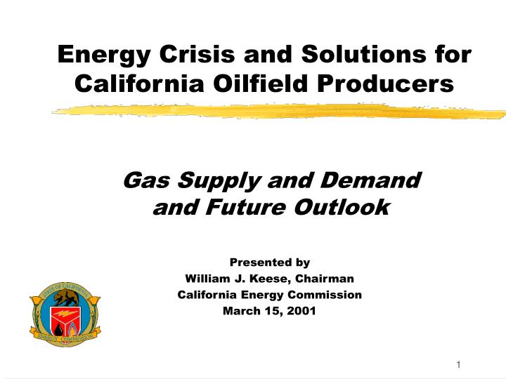 energy crisis and solutions for california oilfield producers