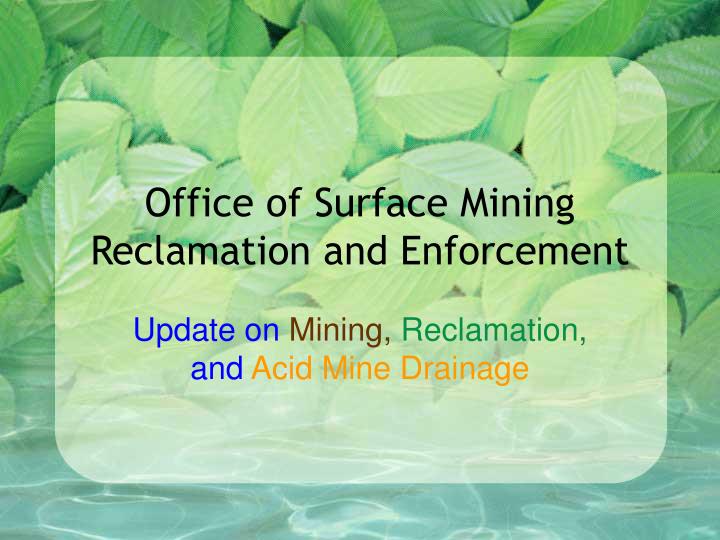 office of surface mining reclamation and enforcement