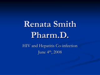 Renata Smith Pharm.D.