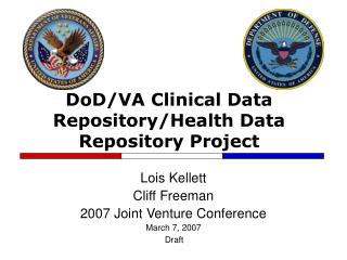 DoD/VA Clinical Data Repository/Health Data Repository Project