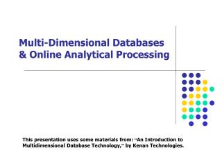 Multi-Dimensional Databases &amp; Online Analytical Processing