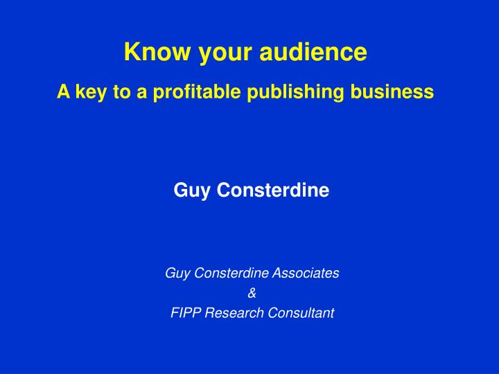 know your audience a key to a profitable publishing business