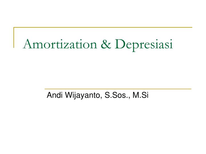 amortization depresiasi