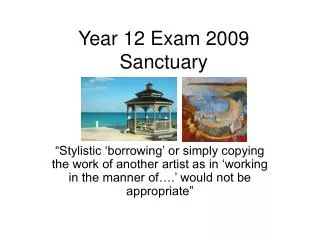 Year 12 Exam 2009 Sanctuary