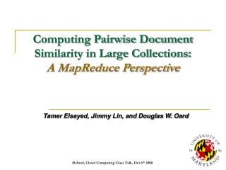 Computing Pairwise Document Similarity in Large Collections: A MapReduce Perspective