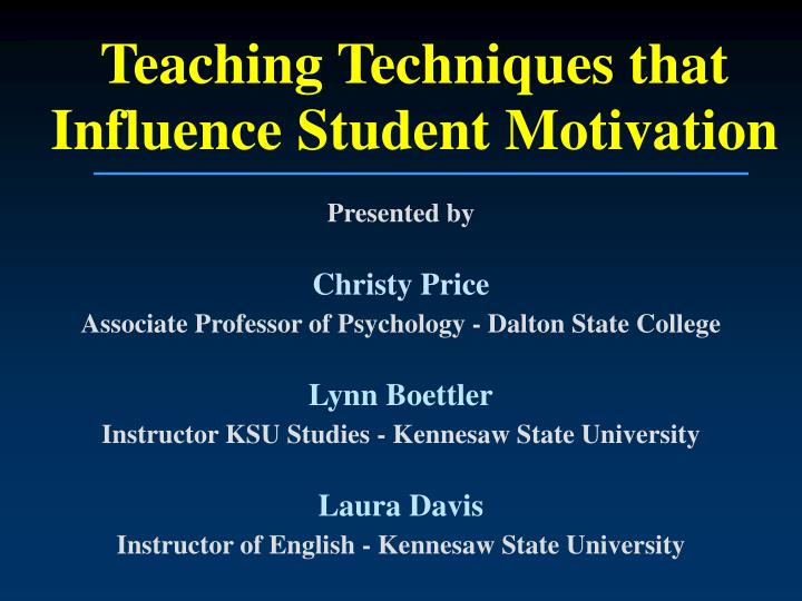 teaching techniques that influence student motivation
