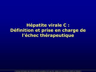 Hépatite virale C : Définition et prise en charge de l’échec thérapeutique