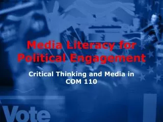 Media Literacy for Political Engagement