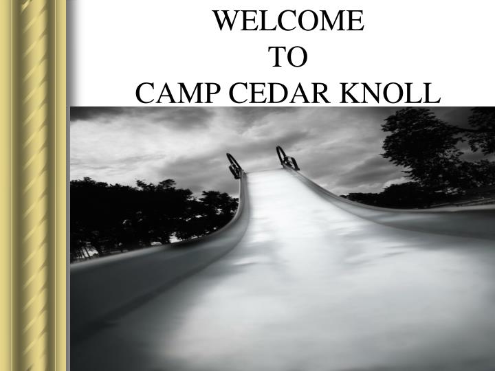welcome to camp cedar knoll