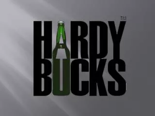 Hardy Bucks Presentation