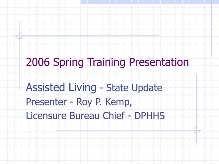 2006 spring training presentation