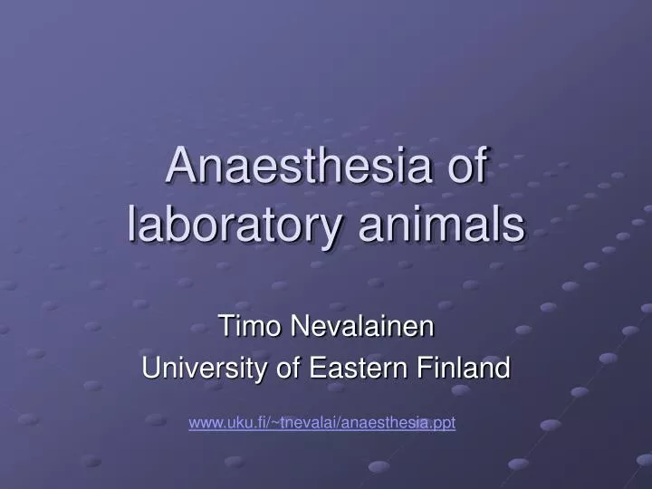 anaesthesia of laboratory animals