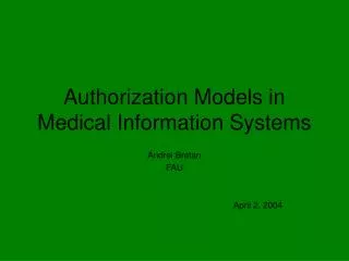 Authorization Models in Medical Information Systems