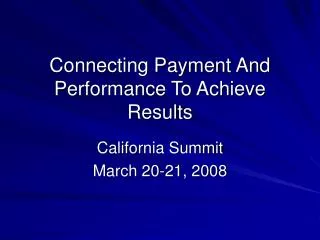 Connecting Payment And Performance To Achieve Results
