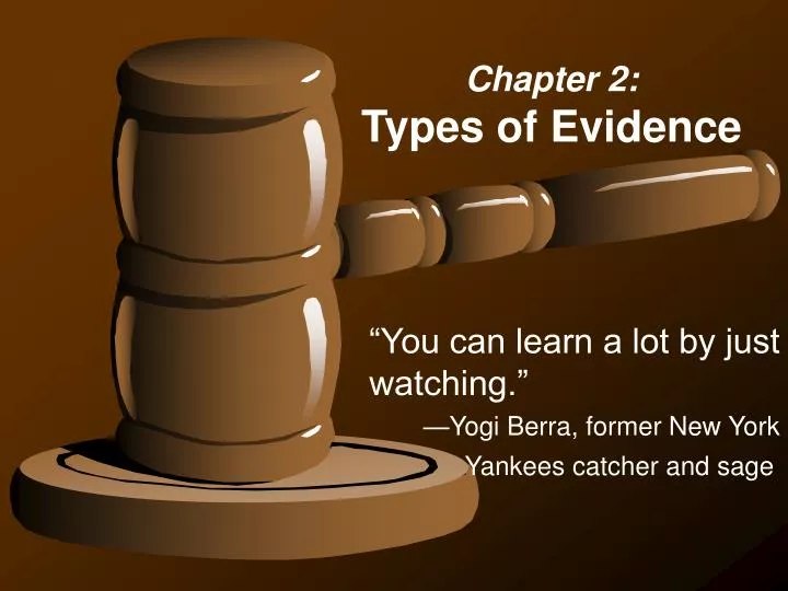 chapter 2 types of evidence