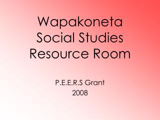Wapakoneta Social Studies Resource Room