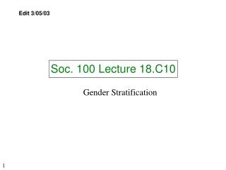 Soc. 100 Lecture 18.C10