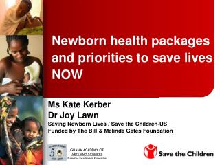Newborn health packages and priorities to save lives NOW