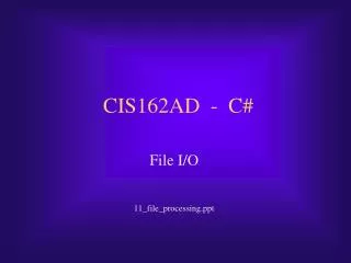 CIS162AD - C#