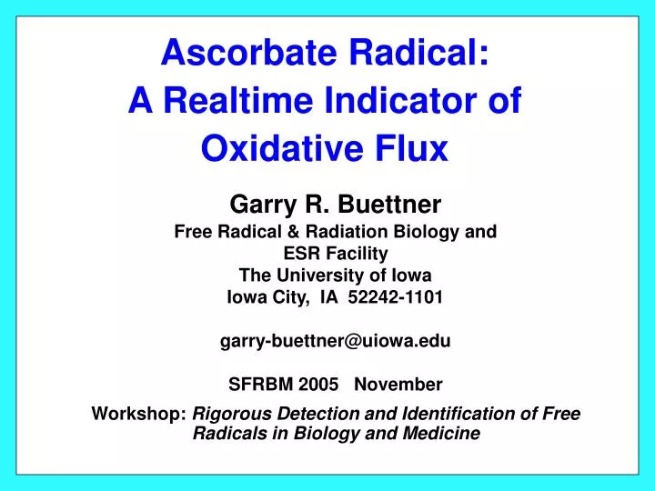 ascorbate radical a realtime indicator of oxidative flux