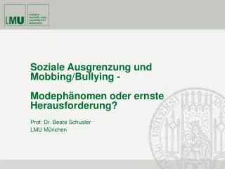 Soziale Ausgrenzung und Mobbing/Bullying - Modephänomen oder ernste Herausforderung?