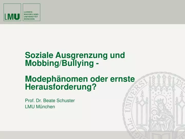 soziale ausgrenzung und mobbing bullying modeph nomen oder ernste herausforderung