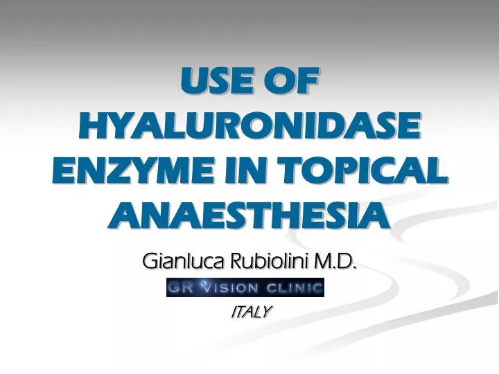 use of hyaluronidase enzyme in topical anaesthesia
