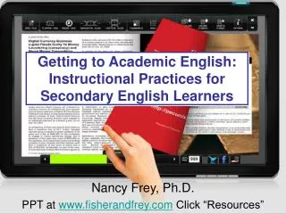 Getting to Academic English: Instructional Practices for Secondary English Learners