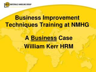 Business Improvement Techniques Training at NMHG