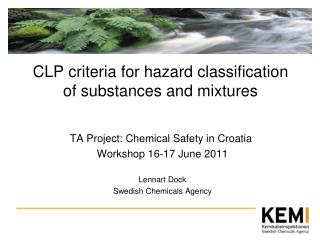 CLP criteria for hazard classification of substances and mixtures