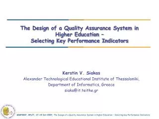 The Design of a Quality Assurance System in Higher Education – Selecting Key Performance Indicators