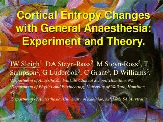 Cortical Entropy Changes with General Anaesthesia: Experiment and Theory.