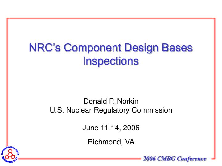 nrc s component design bases inspections